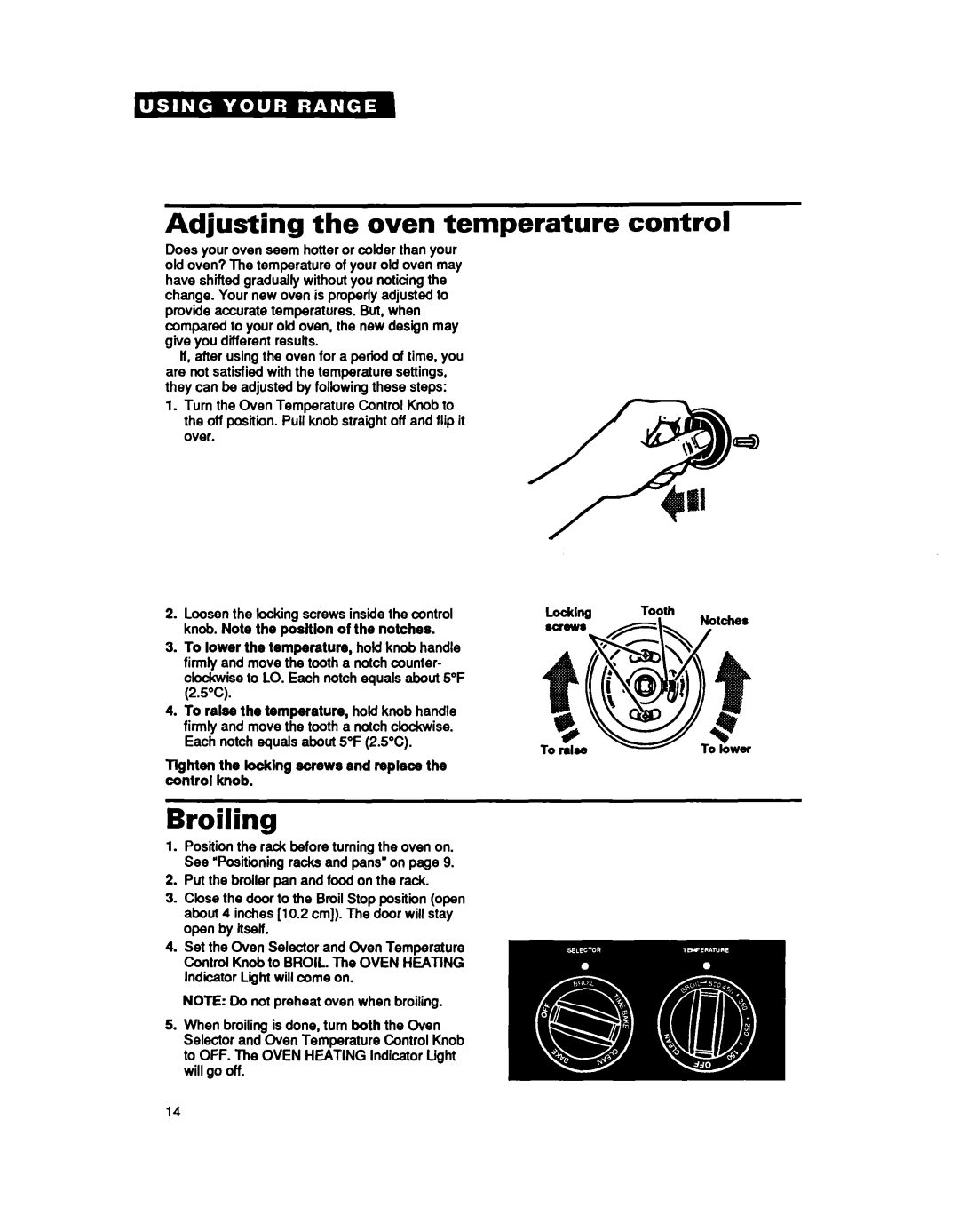 Whirlpool RF377PXY important safety instructions Adjusting the oven temperature control, Broiling 