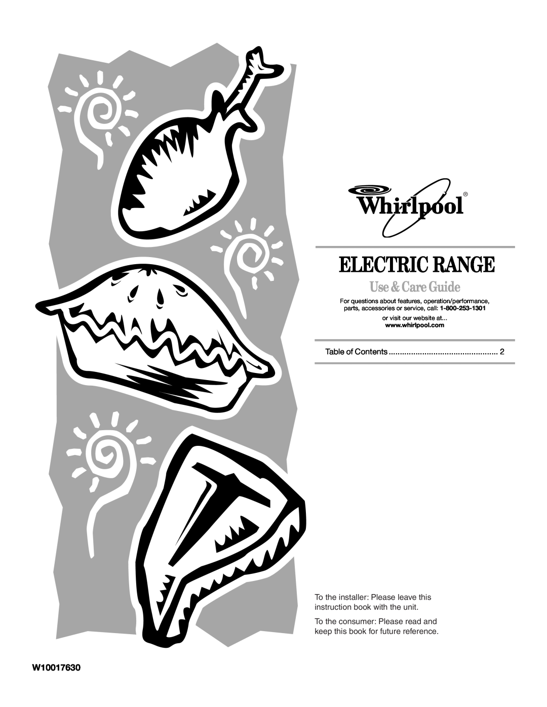 Whirlpool RF380LXPB3 manual W10017630, Electric Range, Use & Care Guide, or visit our website at 