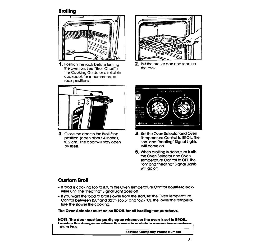 Whirlpool RF385PCV manual Custom Broil, Oven Selector must be on Broil for all brolling temperatures 