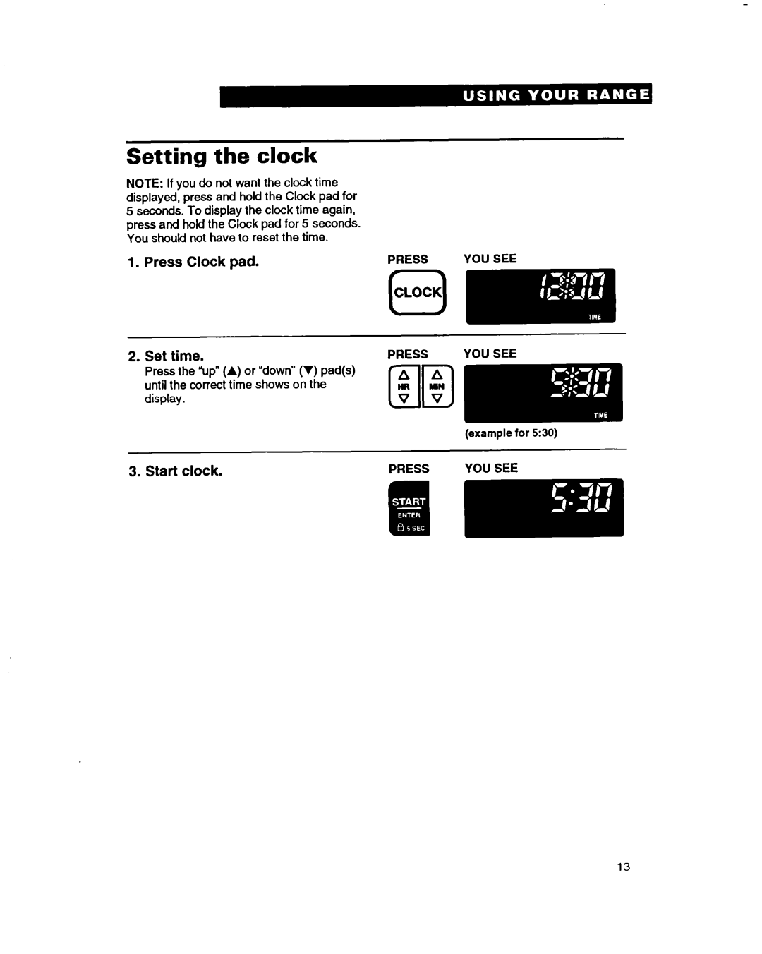 Whirlpool RF385PXD warranty Setting the clock, Press Clock pad Set time, Start clock 