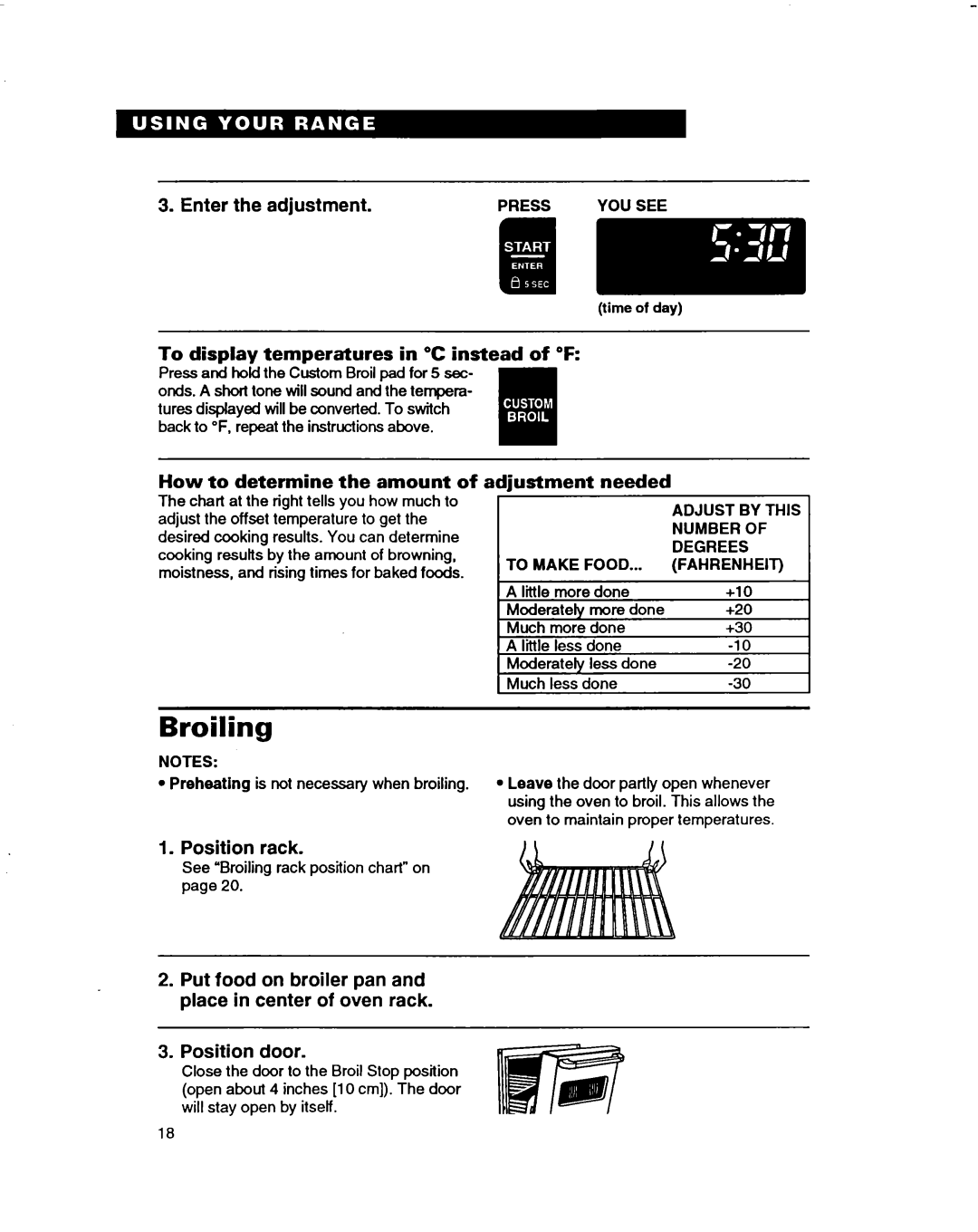 Whirlpool RF385PXD warranty Broiling, Enter the adjustment, Position rack, To display temperatures in Cinstead 