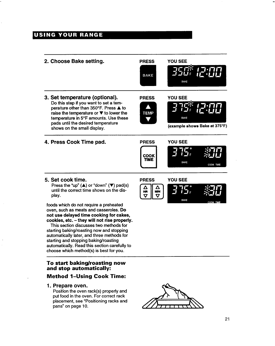 Whirlpool RF385PXD warranty Choose Bake setting Set temperature optional, Press Cook Time Pad Set cook time 