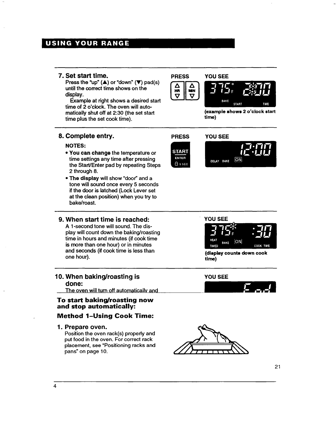 Whirlpool RF385PXD warranty Set start time, Complete entry, When start time is reached, Display counts down cook tinm? 