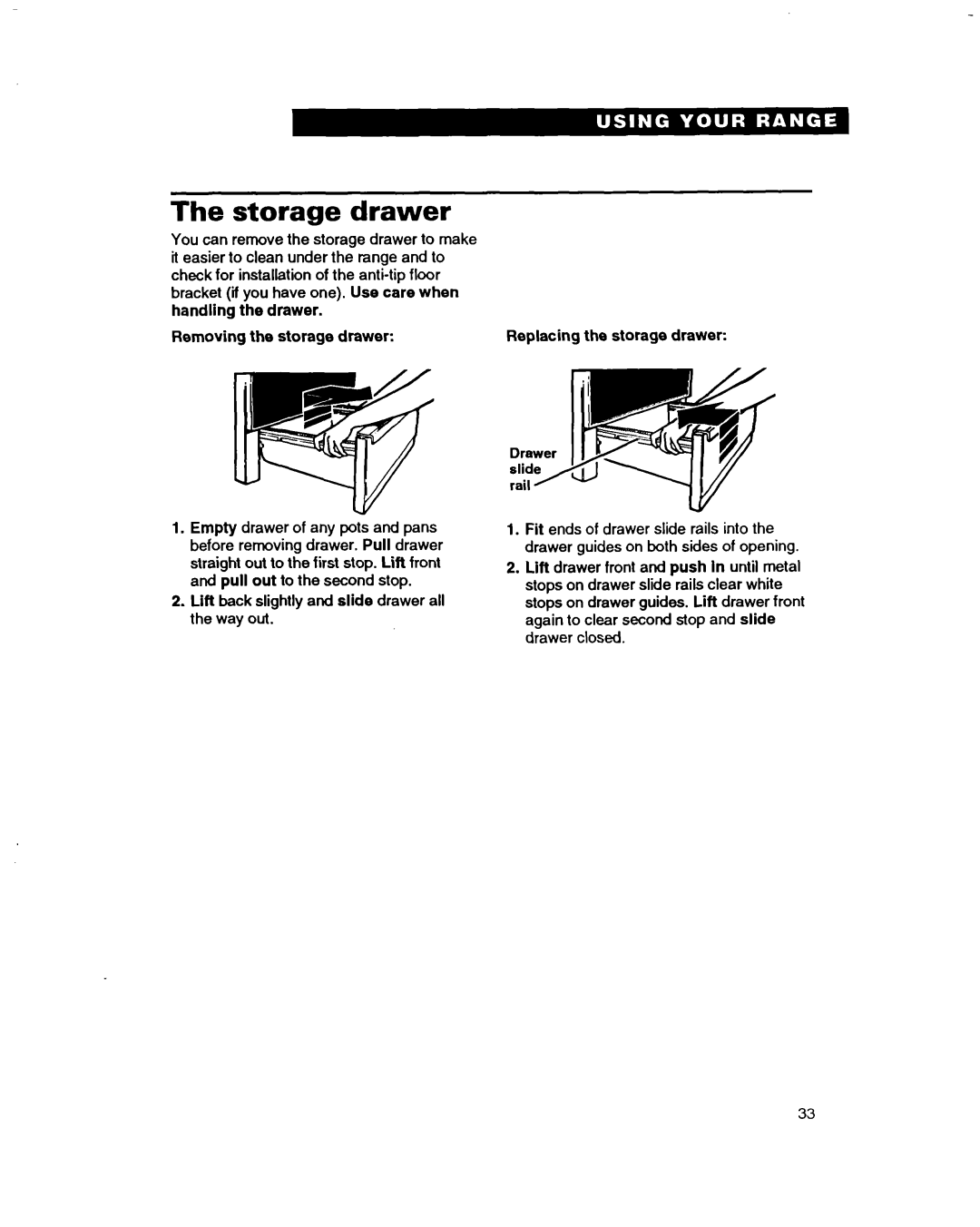 Whirlpool RF385PXD warranty Storage Drawer, Drawer Removing the storage 