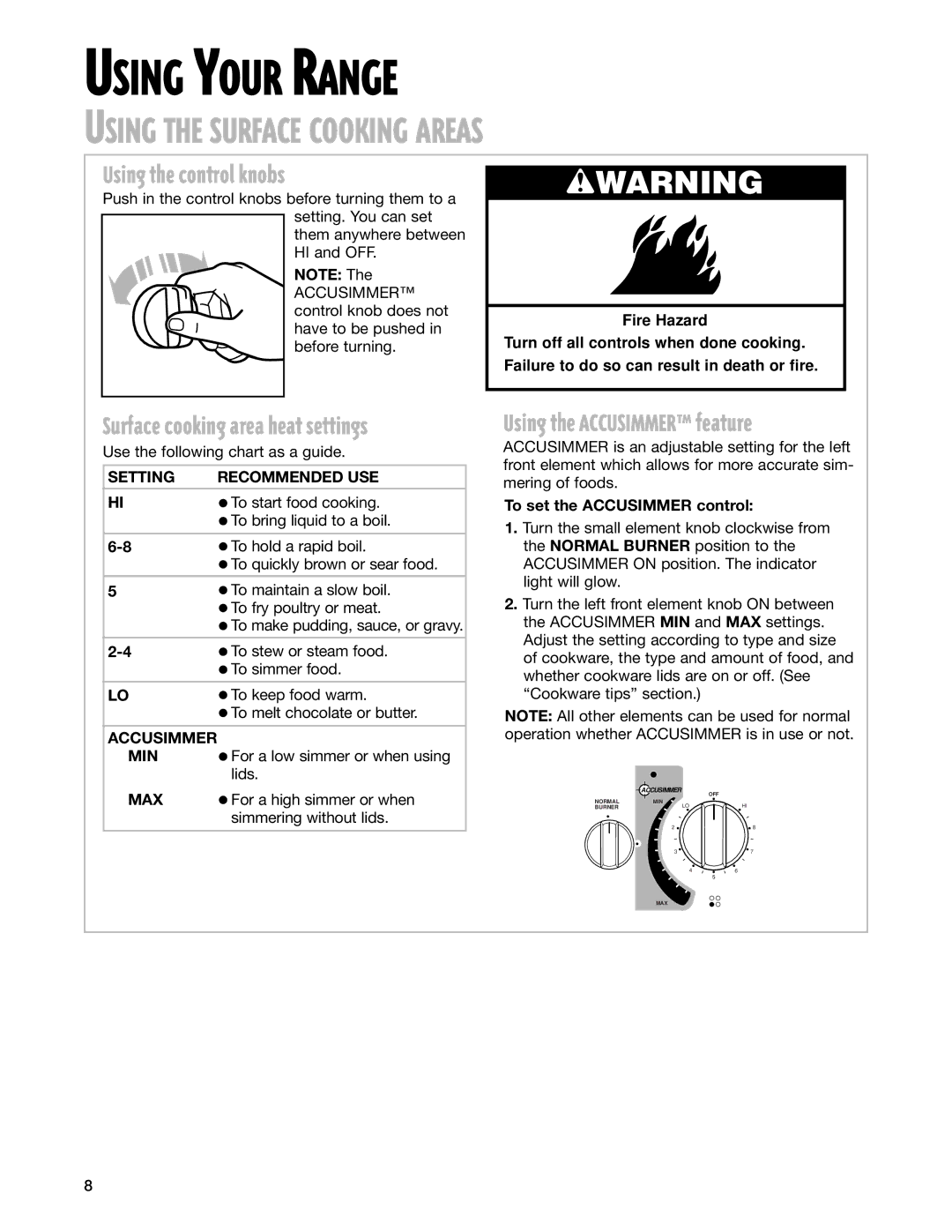 Whirlpool RF385PXG, RF387LXH, RF388LXG, RF386PXG Using Your Range, Using the Surface Cooking Areas, Using the control knobs 