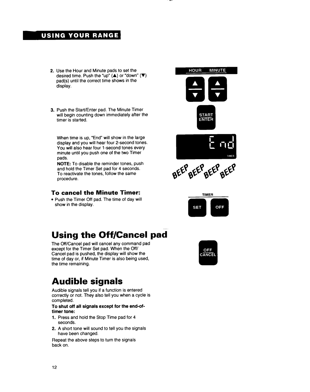 Whirlpool RF385PXY manual Using the Off/Cancel pad, Audible signals, To cancel the Minute Timer 