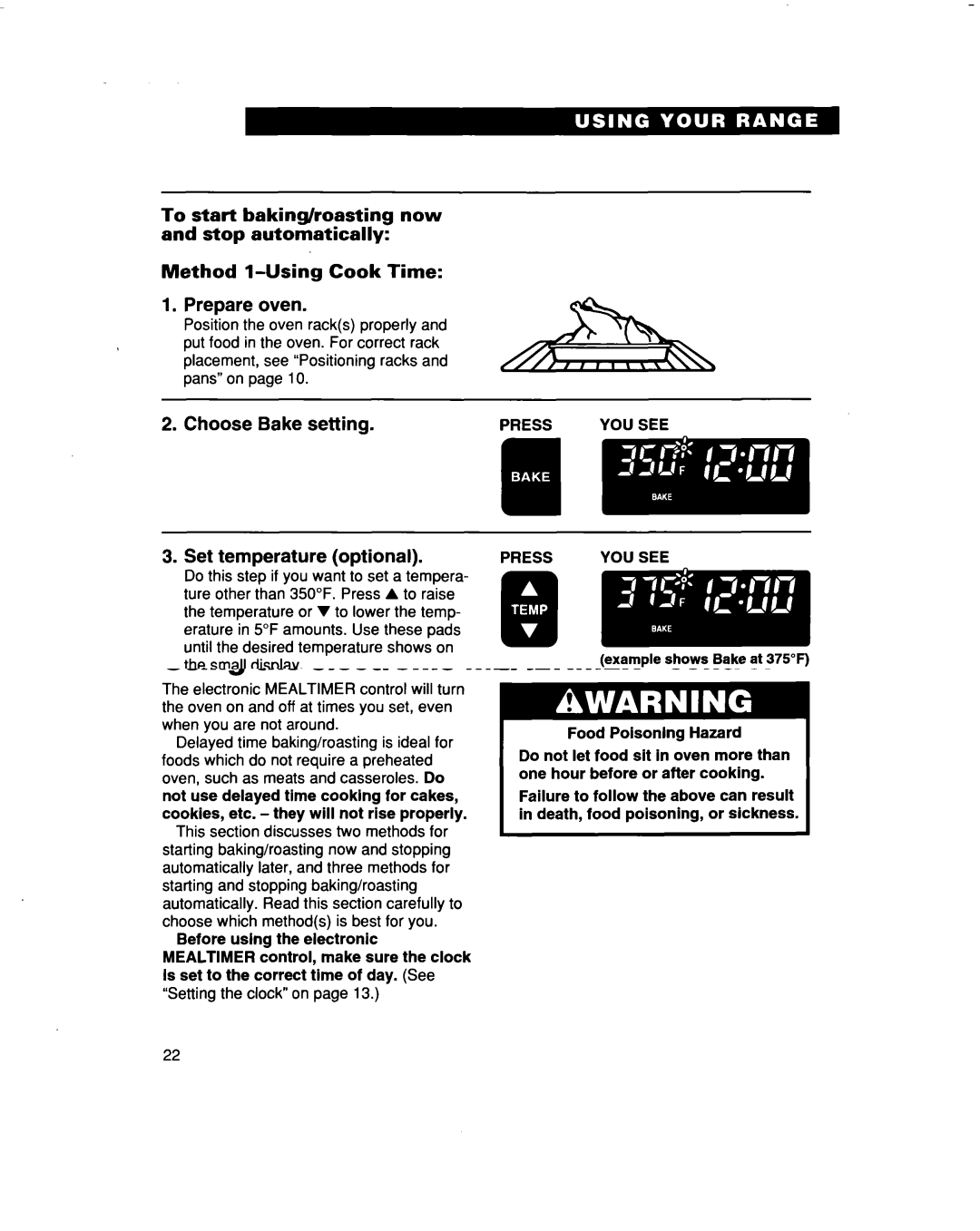 Whirlpool RF386PXD warranty Choose Bake setting Set temperature optional.PRESS YOU see, Press Cook Time pad Set cook time 