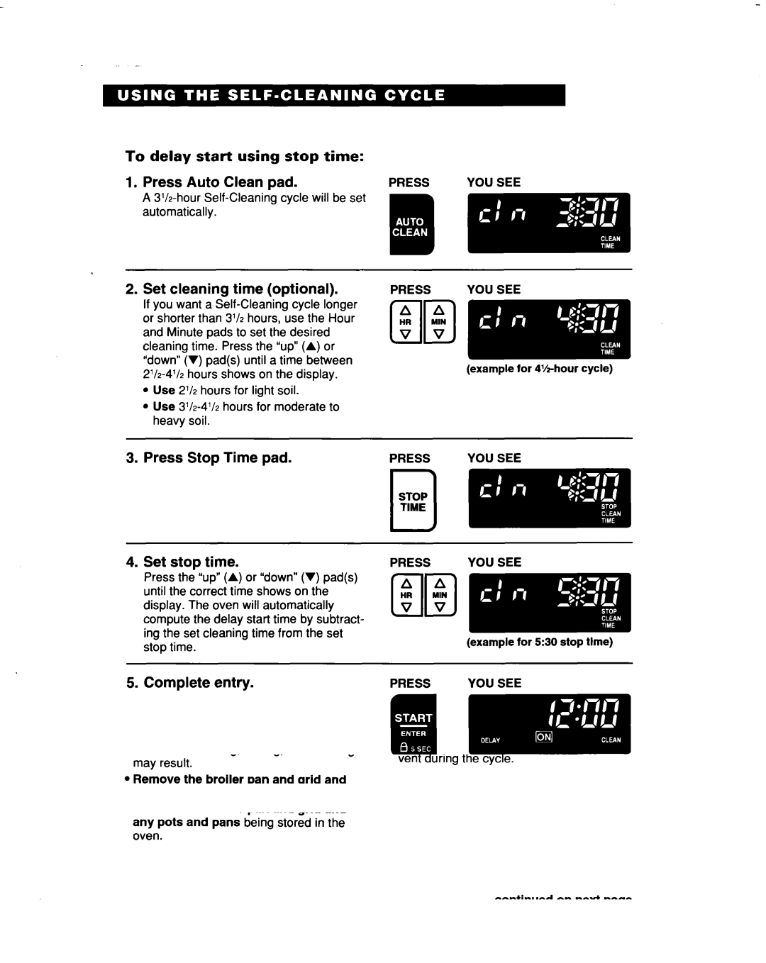 Whirlpool RF386PXD warranty To delay start using stop time 1. Press Auto Clean pad, Press Stop Time pad Set stop time 