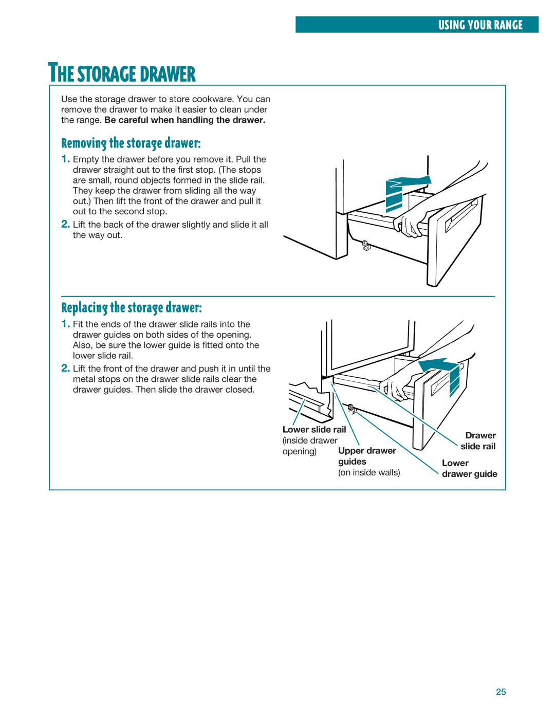 Whirlpool RF385PXE, RF386PXE manual Storage Drawer, Removing the storage drawer, Replacing the storage drawer 