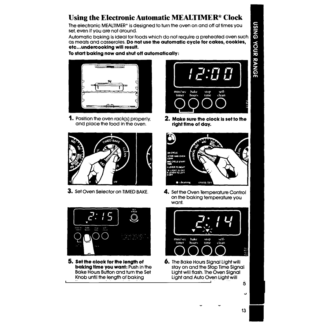 Whirlpool RF3870PXP Using the Electronic Automatic MEALTIMER* Clock, Make sure the clock is set to the right time of day 