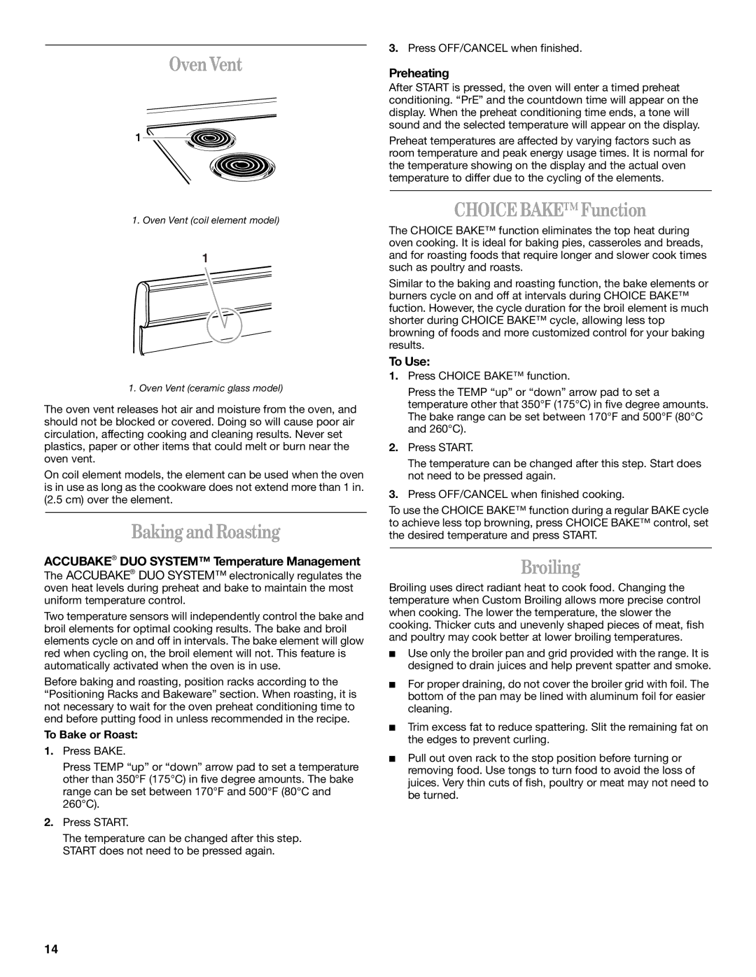 Whirlpool GR475LXK, RF390LXK, RF388LXK, RF389LXK, GR470LXK Oven Vent, Baking and Roasting, Choice Bake Function, Broiling 