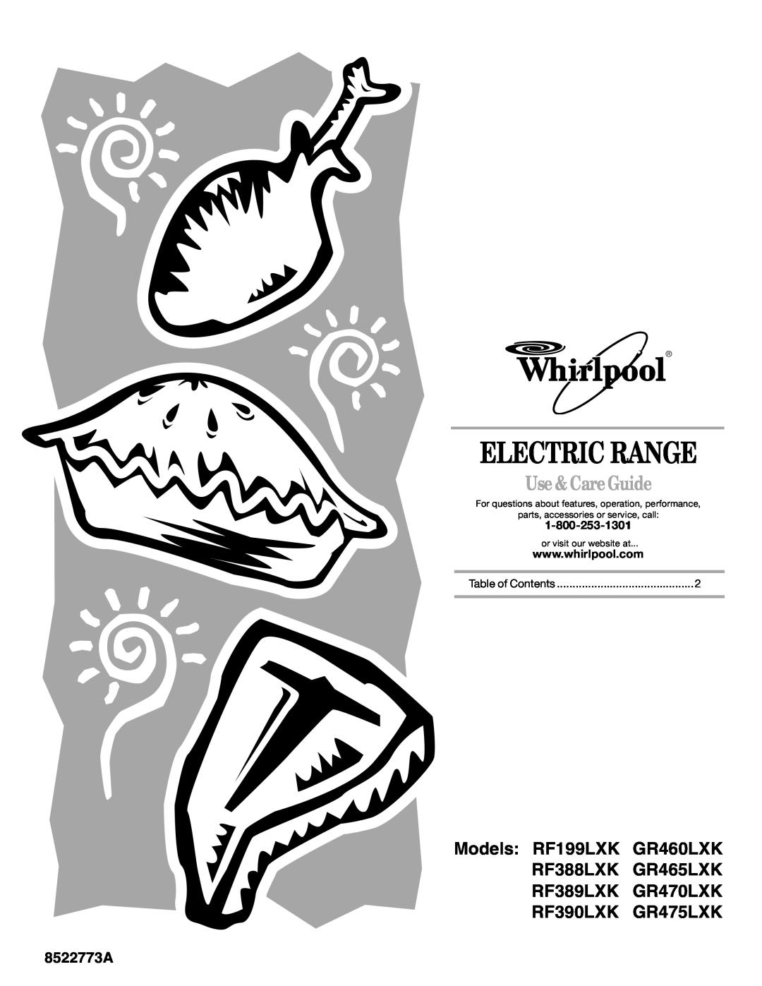 Whirlpool RF388LXK, RF389LXK manual Electric Range, Use & CareGuide, 8522773A, RF390LXK GR475LXK, or visit our website at 