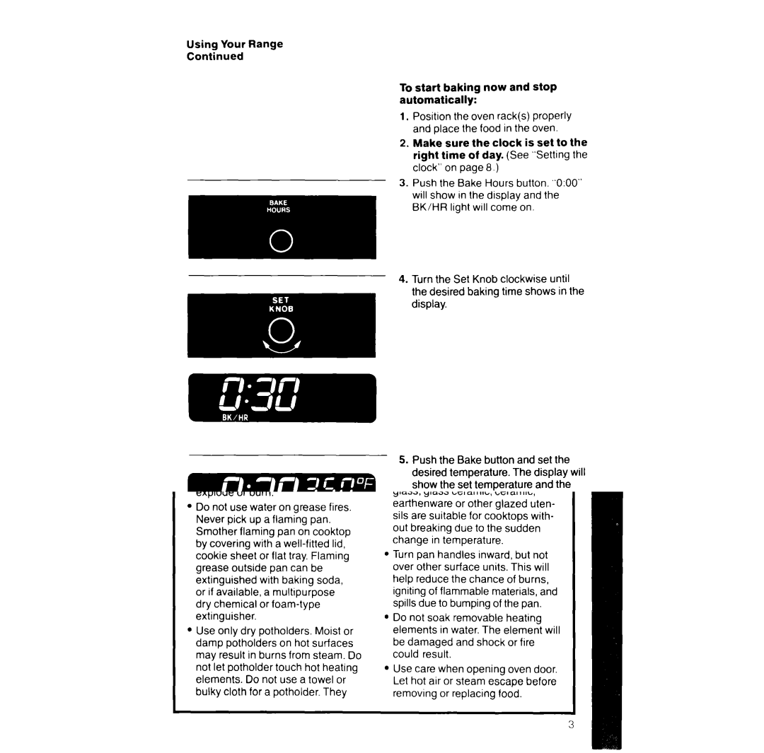 Whirlpool RF390PXV manual Using Your Range To start baking now and stop automatically 