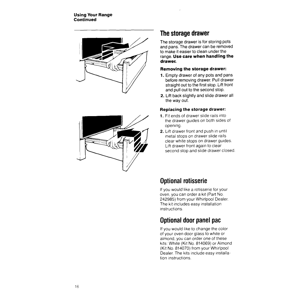 Whirlpool RF390PXW manual Thestoragedrawer, Optionalrotisserie, Optionaldoorpanelpat 