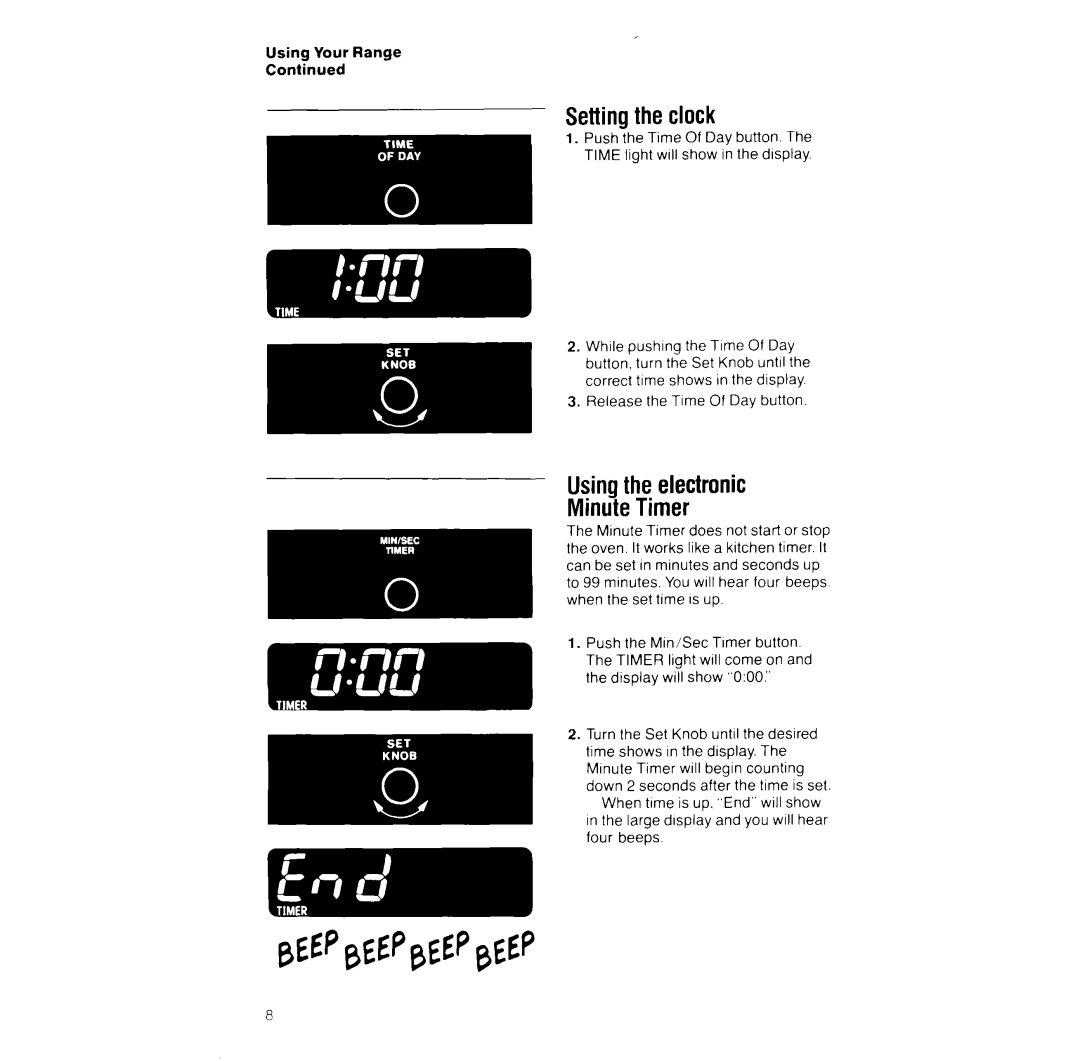 Whirlpool RF390PXW Settingthe clock, Usingthe electronic MinuteTimer, Using Your Range, Release the Trme Of Day button 