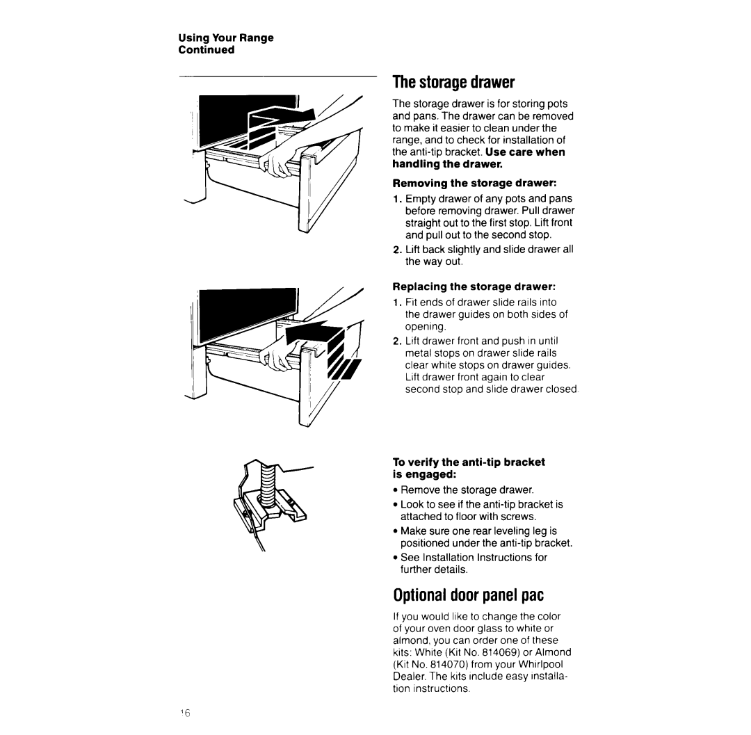 Whirlpool RF391PXW manual The storage drawer, Optional door panel pat 