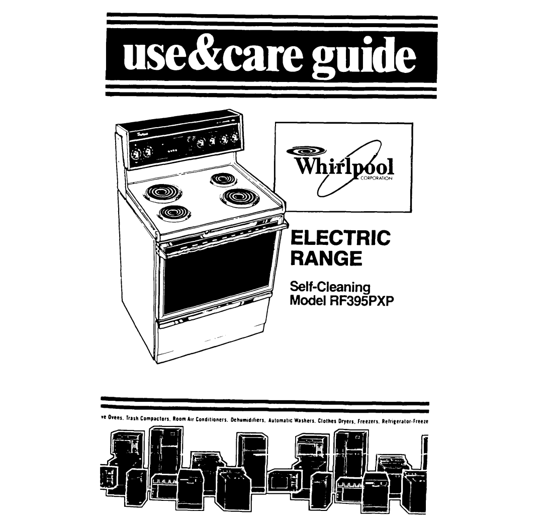 Whirlpool manual Self-CleaningModel RF395PXP, Range 
