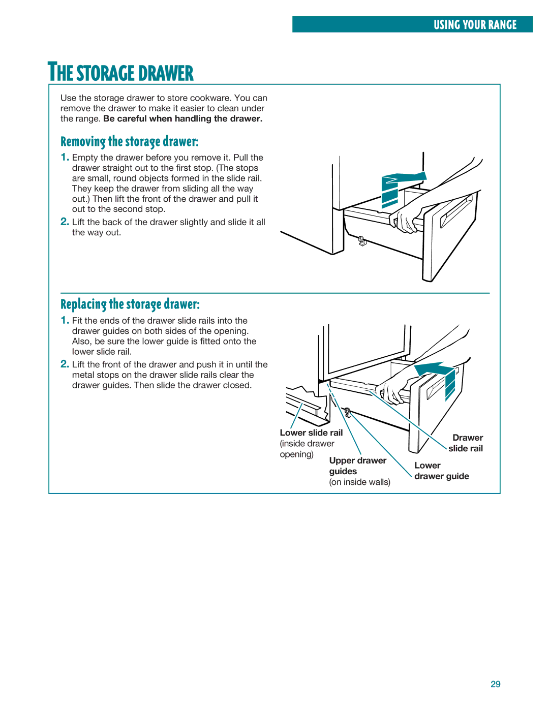 Whirlpool RF395LXE, RF396LXE warranty Storage Drawer, Removing the storage drawer, Replacing the storage drawer 