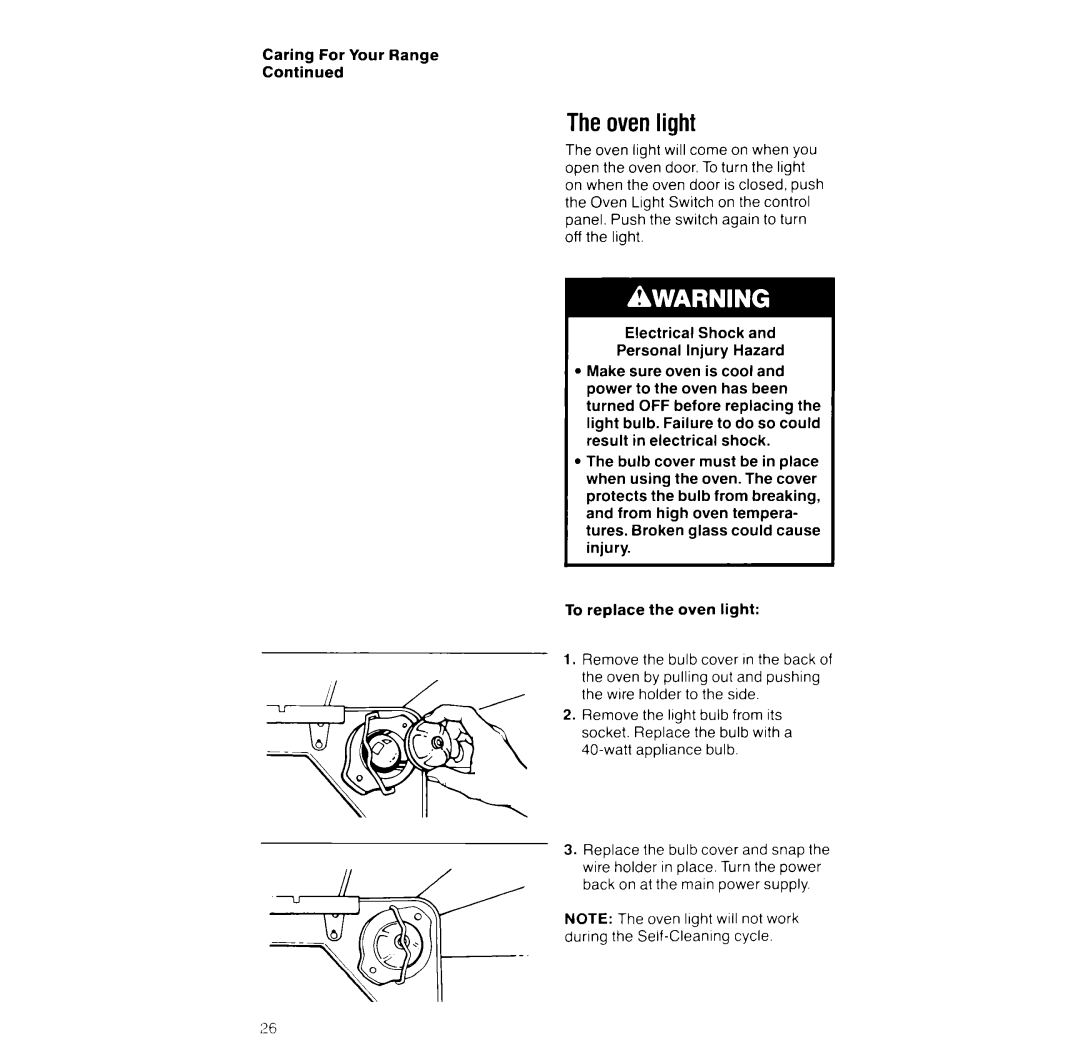 Whirlpool RF396PXV manual The oven light 