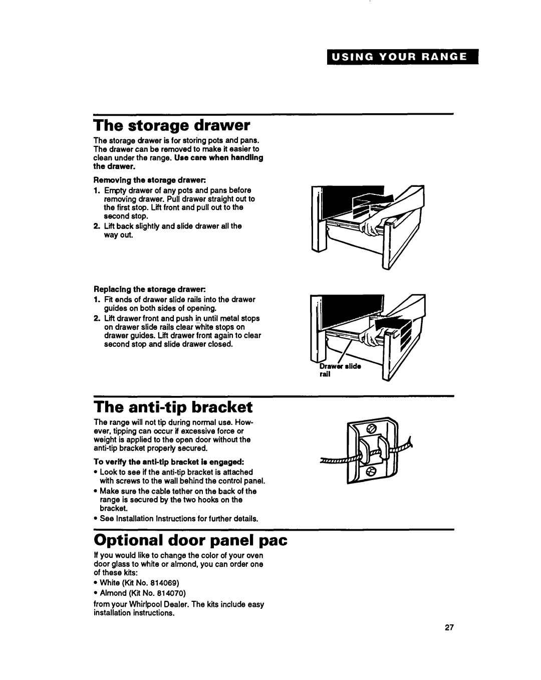 Whirlpool RF396PCY, RF396PXY manual The storage drawer, The anti-tipbracket, Optional door panel pat 