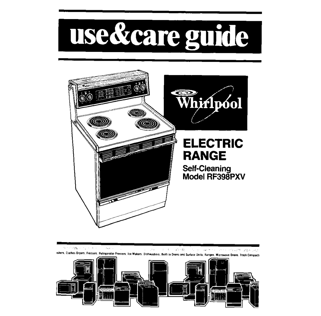 Whirlpool manual Electric Range, Self-Cleaning Model RF398PXV 