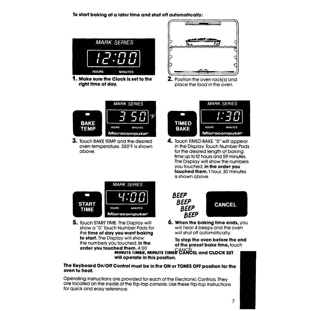 Whirlpool RF398PXV To start baking at a later time and shut off automatically, Sure the Clock is set to, Rlght Tlme of day 