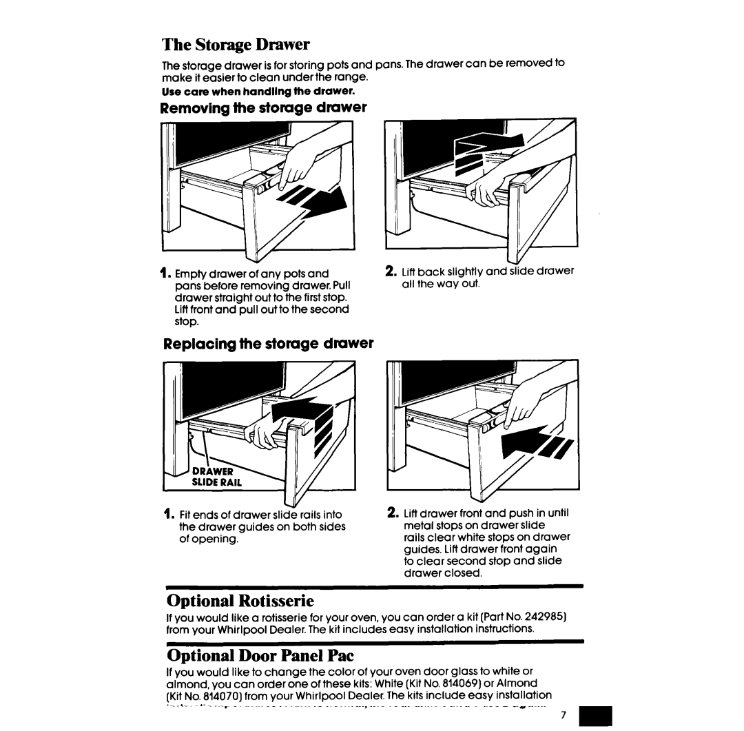 Whirlpool RF398PXW manual Storage Drawer, Optional Rotisserie, Optional Door Panel Pat, Removing the storage drawer 