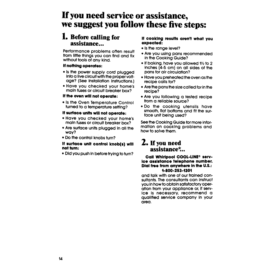 Whirlpool RF3OlOXV manual If you need service or assistance, we suggest you follow these five steps, assistance% 
