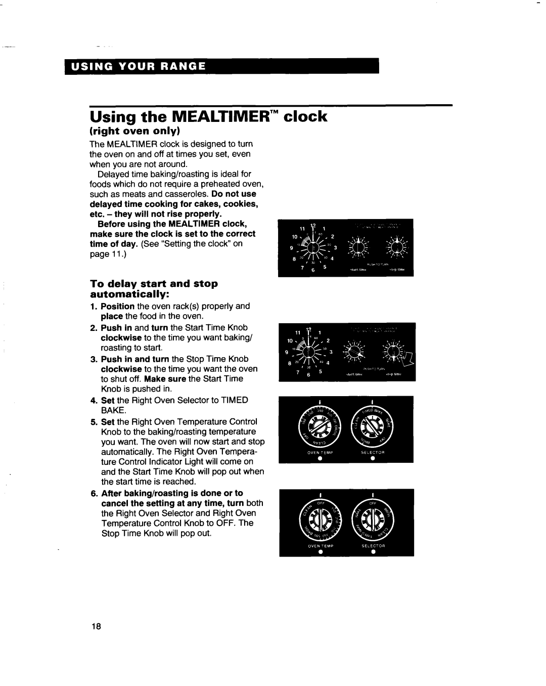 Whirlpool RF4700XB Using the MEALTIMER’ clock, Right oven only, To delay start and stop automatically 