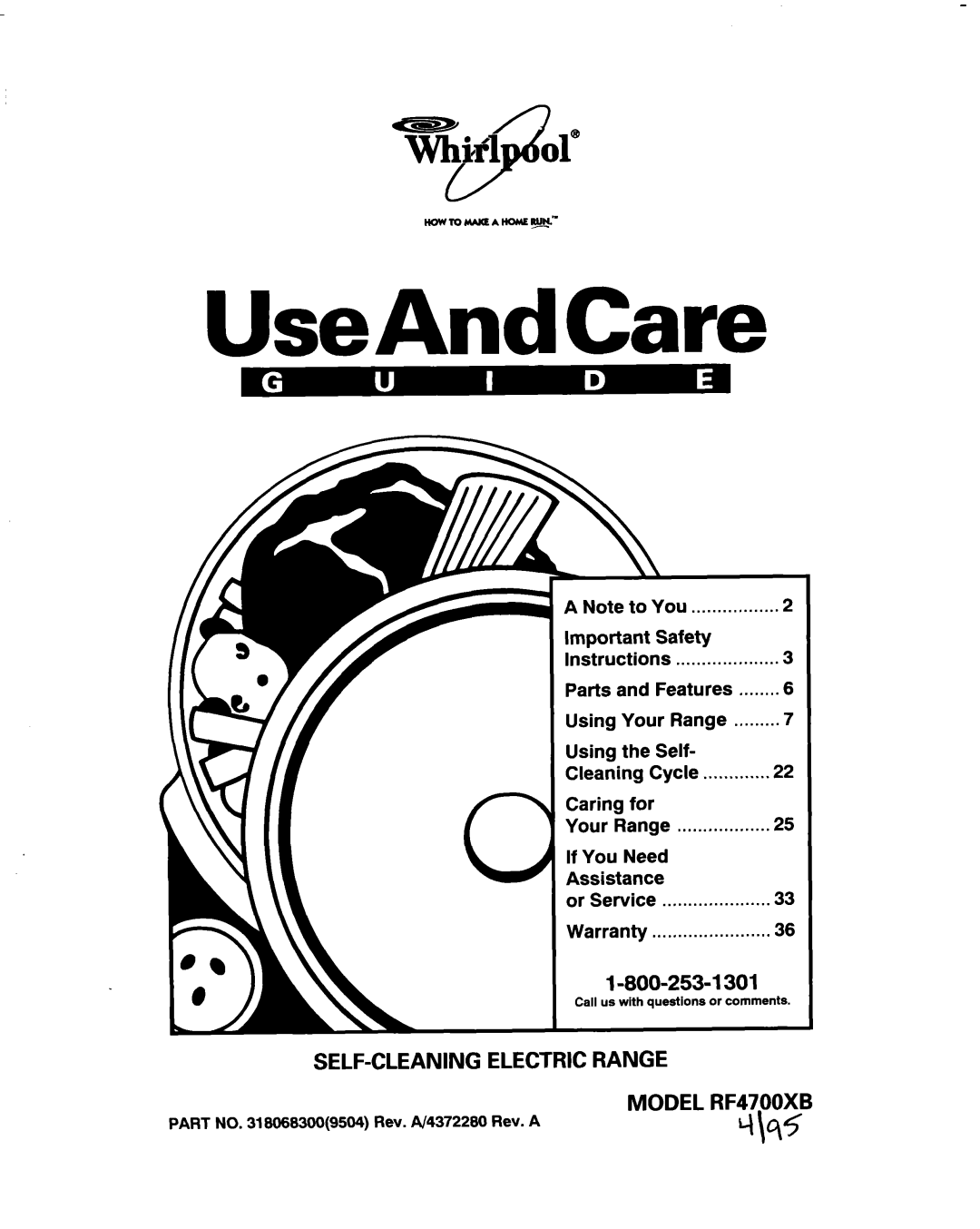 Whirlpool important safety instructions UseAndCare, SELF-CLEANINGELECTRIC RANGE MODEL RF4700XB 