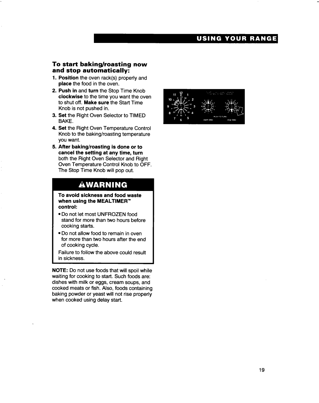 Whirlpool RF4700XB important safety instructions Set the Right Oven Selector to TIMED BAKE 