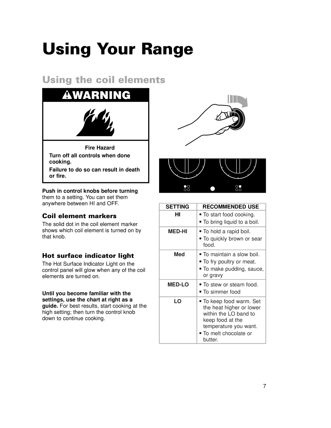 Whirlpool RF4700XE warranty Using Your Range, Using the coil elements, Coil element markers, Hot surface indicator light 