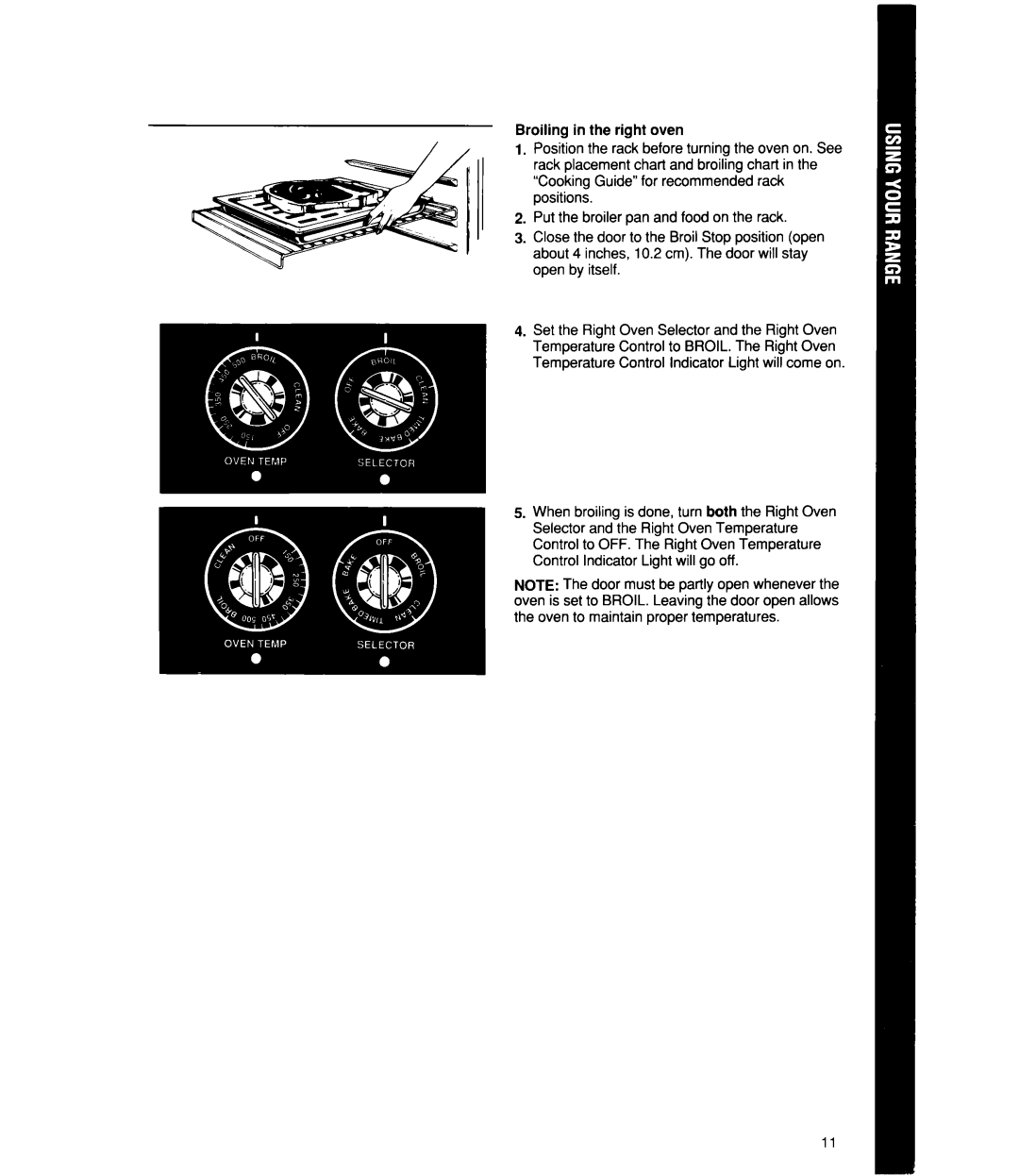 Whirlpool RF4700XW manual Broiling in the right oven 