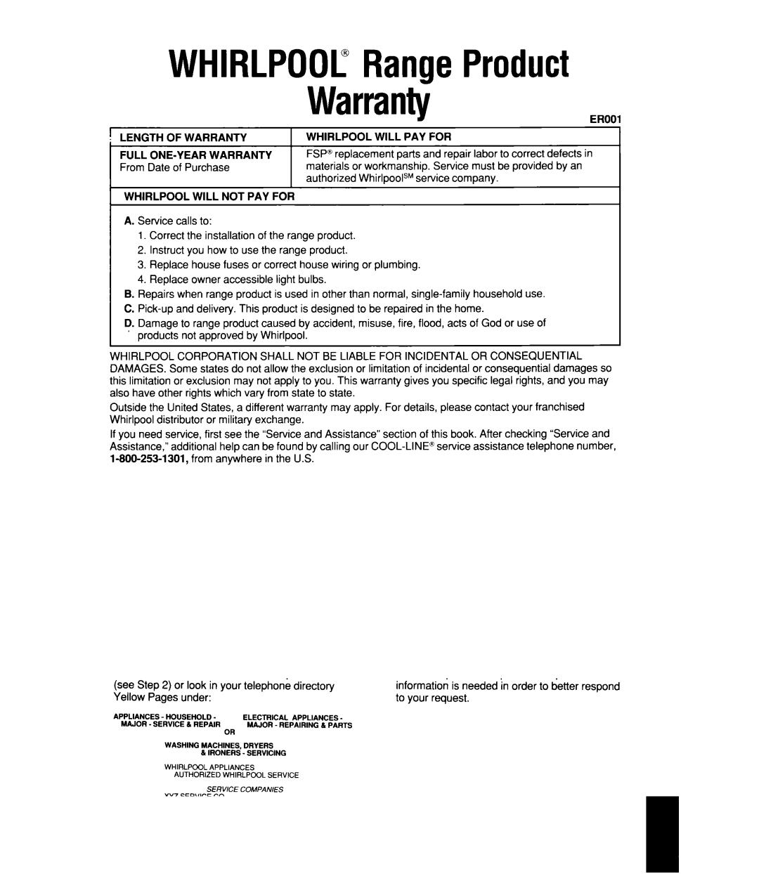 Whirlpool RF4700XW manual Labor to correct defects, From Date of Purchase, Service Must be provided by an 