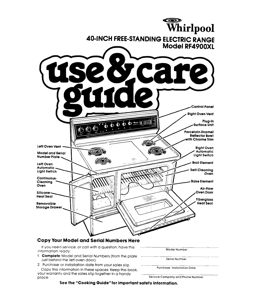 Whirlpool RF4900XL warranty ~U-Inu~, See the Cooking Guidel’for important safety information 