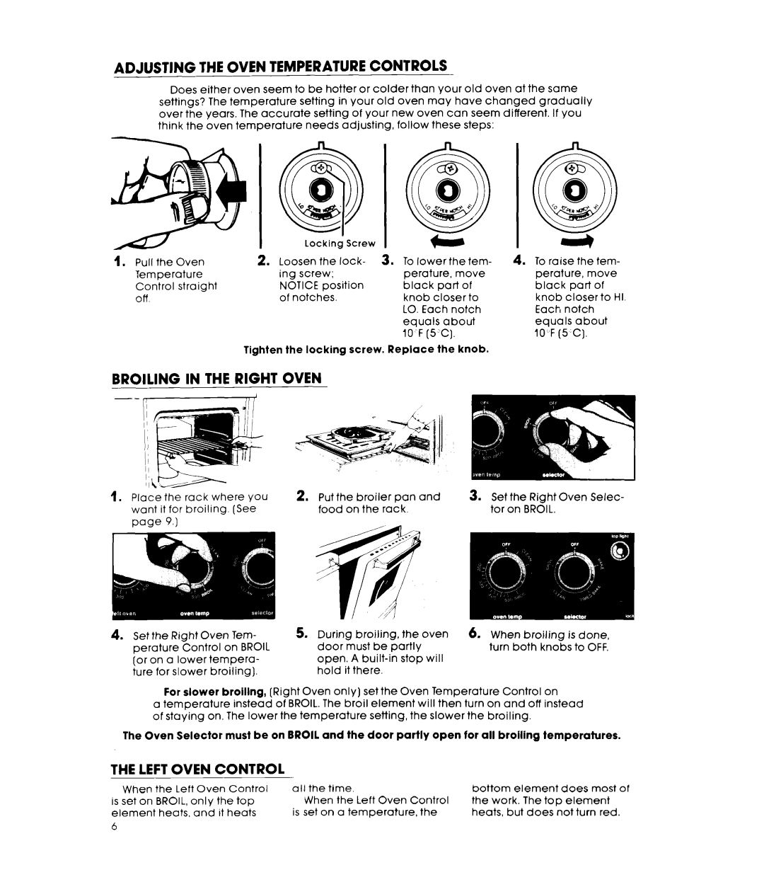 Whirlpool RF4900XL Adjusting the Oven Temperature Controls, Broiling in the Right Oven, Broiling in the Left Oven, High 