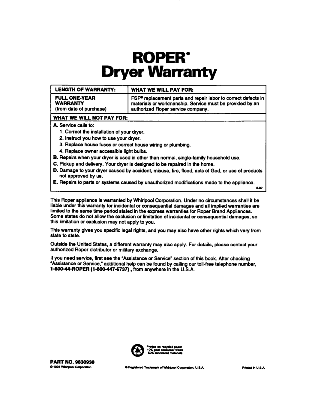 Whirlpool REC3622B Dryer Warranty, Length of Warranty What WE will PAY for Full ONE-Y EAR, What WE will not PAY for 