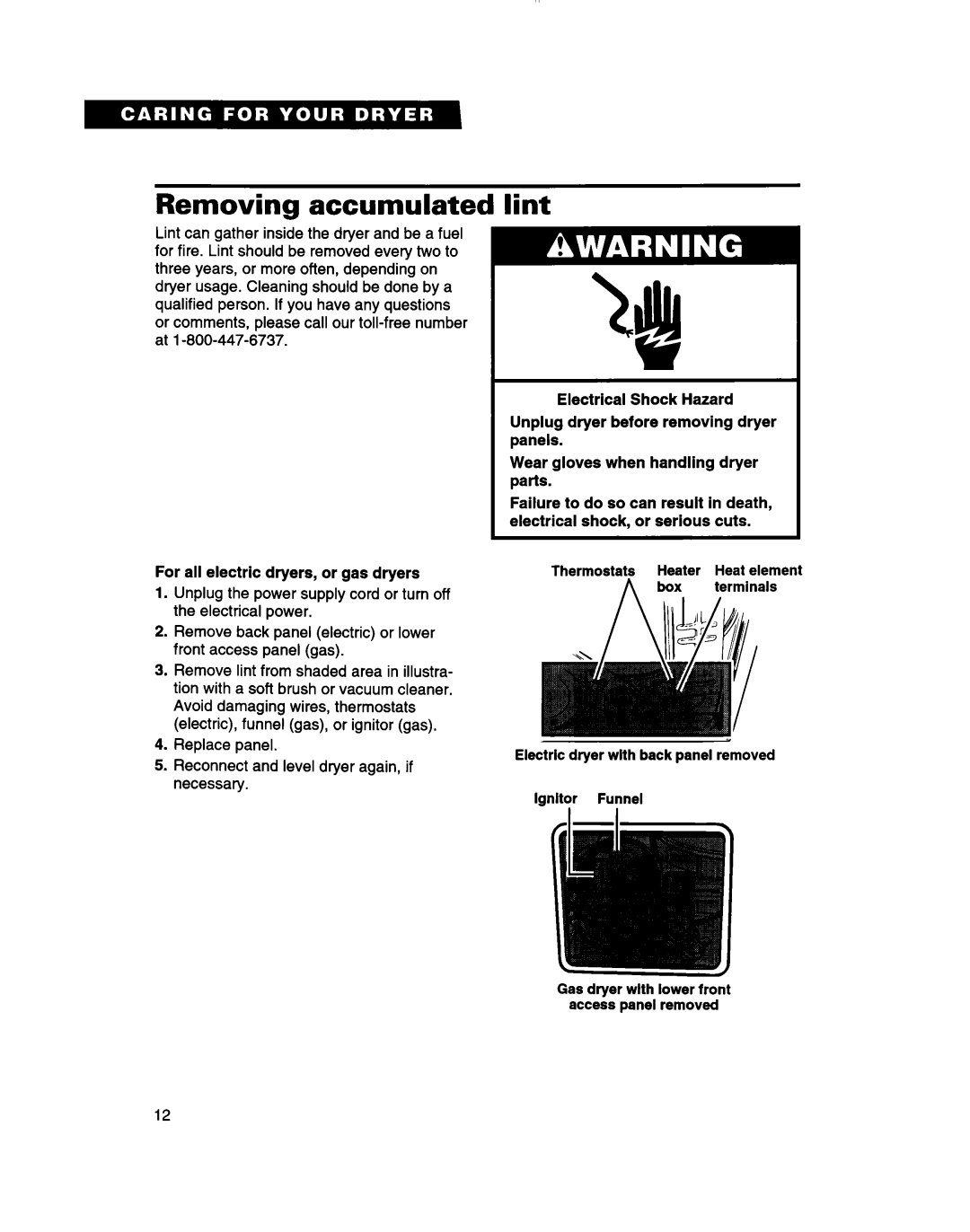 Whirlpool RGC3622D, REP3822D Removing accumulated, Lint, Replace panel Reconnect and level dryer again, if necessary 