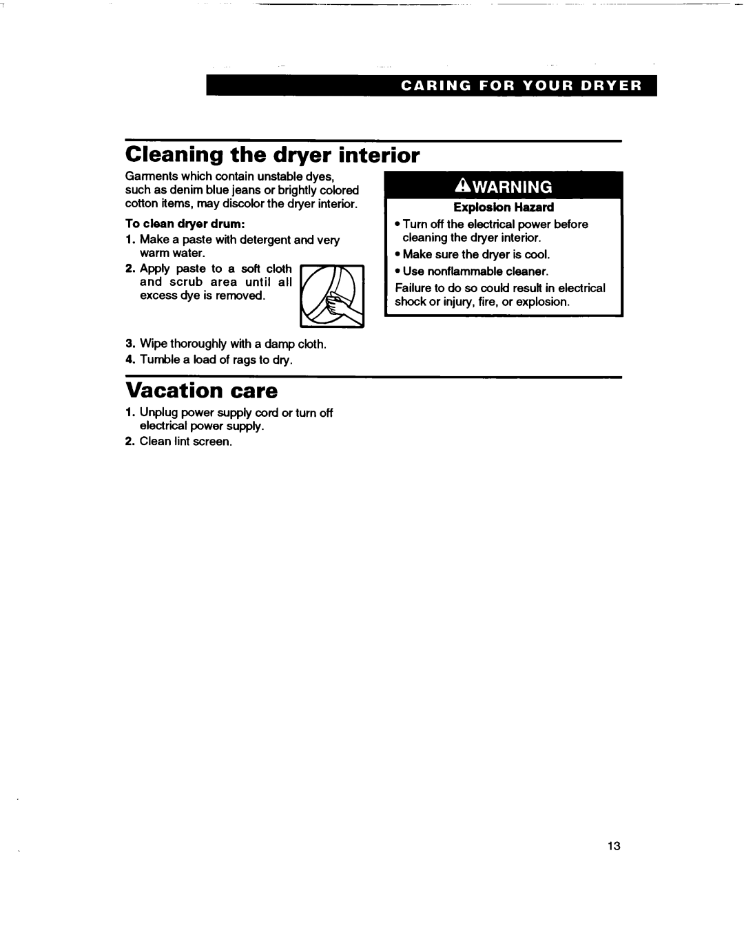 Whirlpool RGL4634BL2 warranty Cleaning the dryer interior, Vacation care, To clean dryer drum, Explosion Hazard 