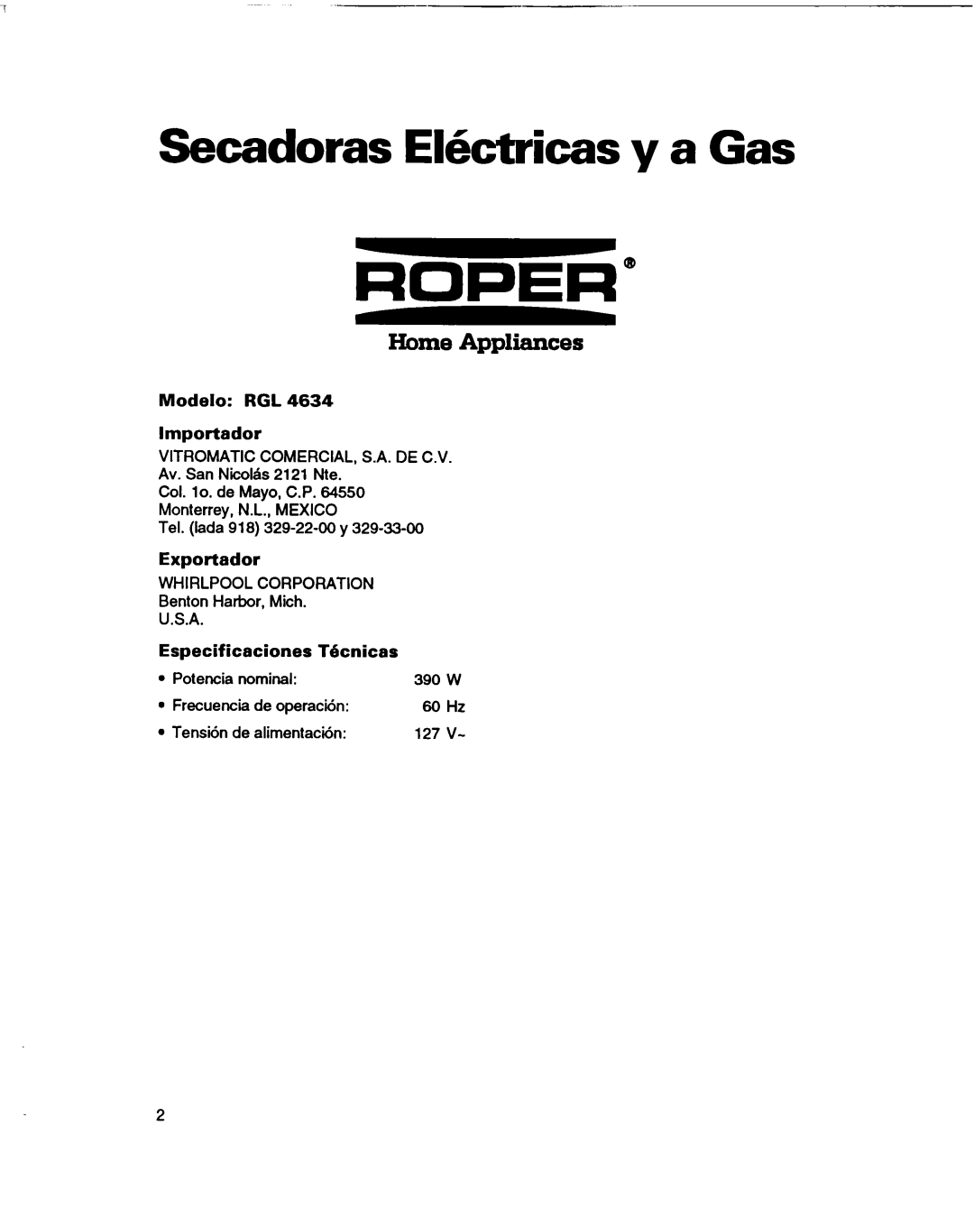 Whirlpool RGL4634BL2 warranty Secadoras Ektricas y a Gas, Modelo RGL Lmportador, Exportador, Especificaciones Thnicas 