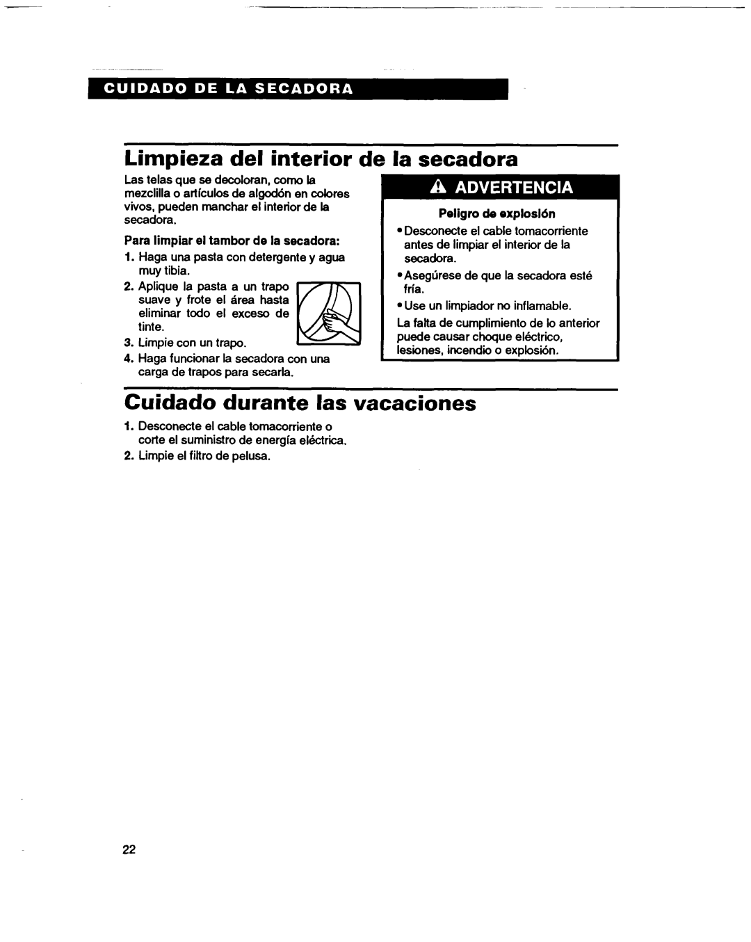 Whirlpool RGL4634BL2 warranty Limpieza del interior, De la secadora, Cuidado durante las vacaciones, Peligro de explosidn 