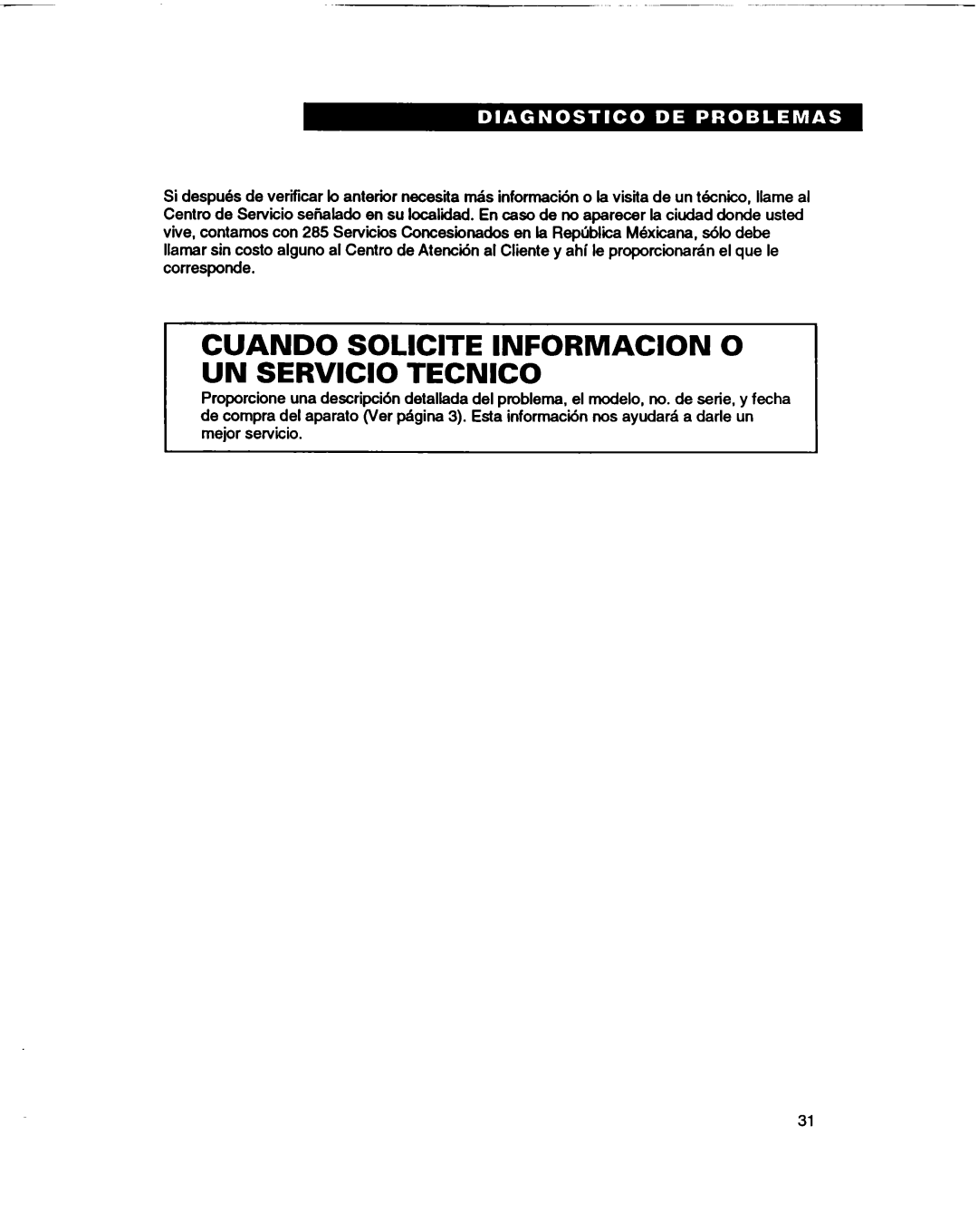 Whirlpool RGL4634BL2 warranty Cuando Solicite Informacion 0 UN Servicio Tecnico 