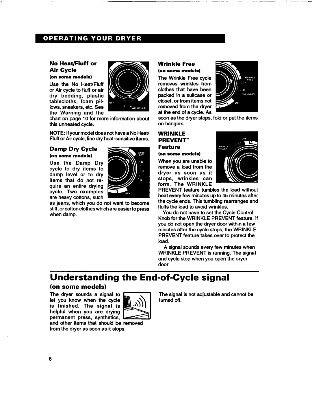 Whirlpool RGL4634BL2 warranty Understanding the End-of-Cycle signal, On some models, Wrinkle PREVENT’= 