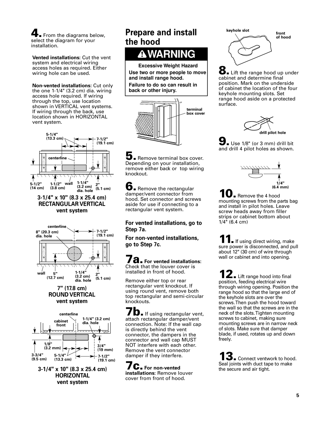 Whirlpool RH3730 installation instructions Prepare and install the hood, 4 x 10 8.3 x 25.4 cm, Vent system, 17.8 cm 