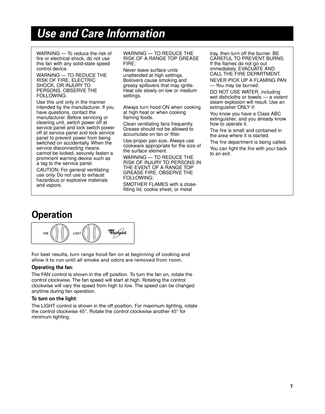 Whirlpool RH3730 installation instructions Use and Care Information, Operation, Operating the fan, To turn on the light 