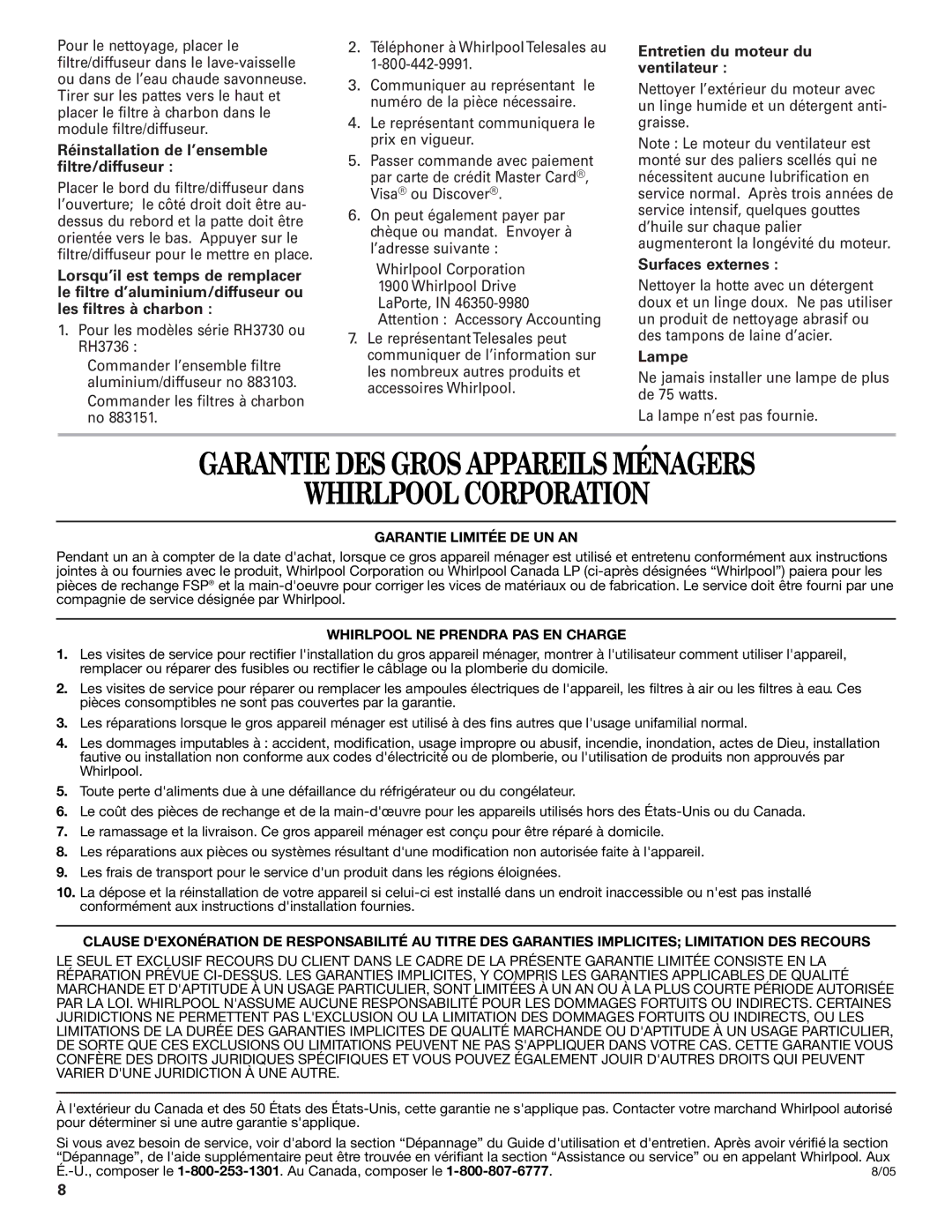 Whirlpool RH3736 Réinstallation de l’ensemble filtre/diffuseur, Entretien du moteur du ventilateur, Surfaces externes 