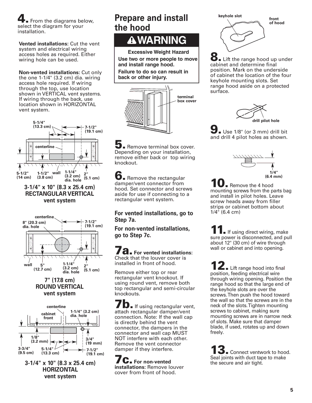 Whirlpool RH3736 installation instructions Prepare and install the hood, 4 x 10 8.3 x 25.4 cm, Vent system, 17.8 cm 