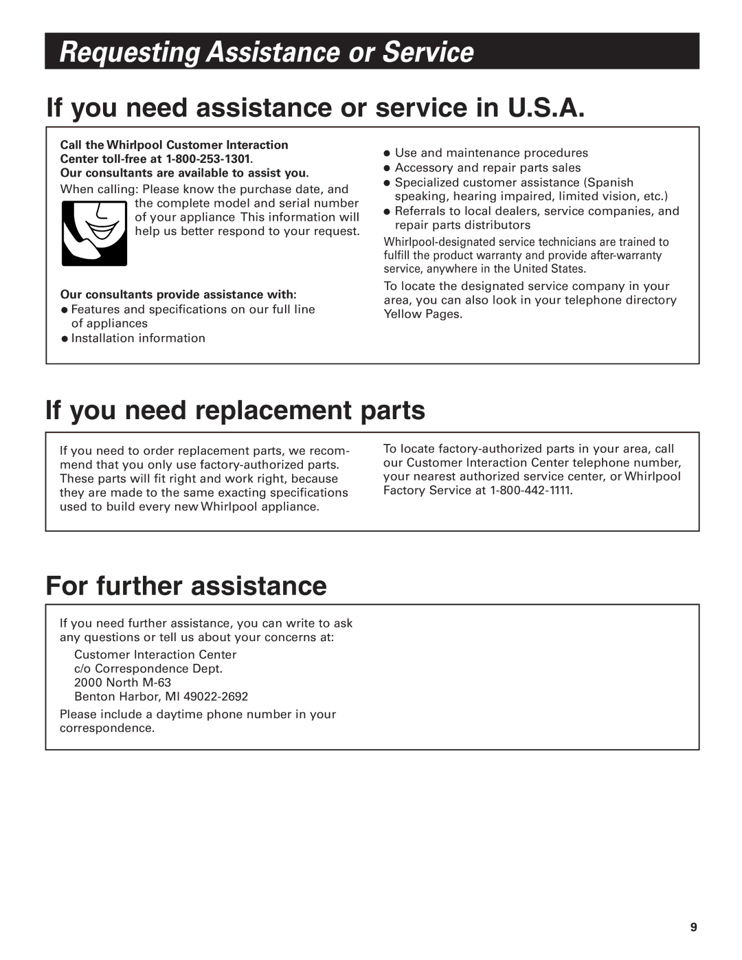 Whirlpool RH3736 installation instructions Requesting Assistance or Service, Our consultants provide assistance with 