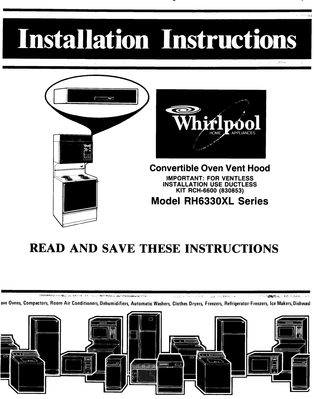 Whirlpool RH6330XL manual Read and Save These Instructions 