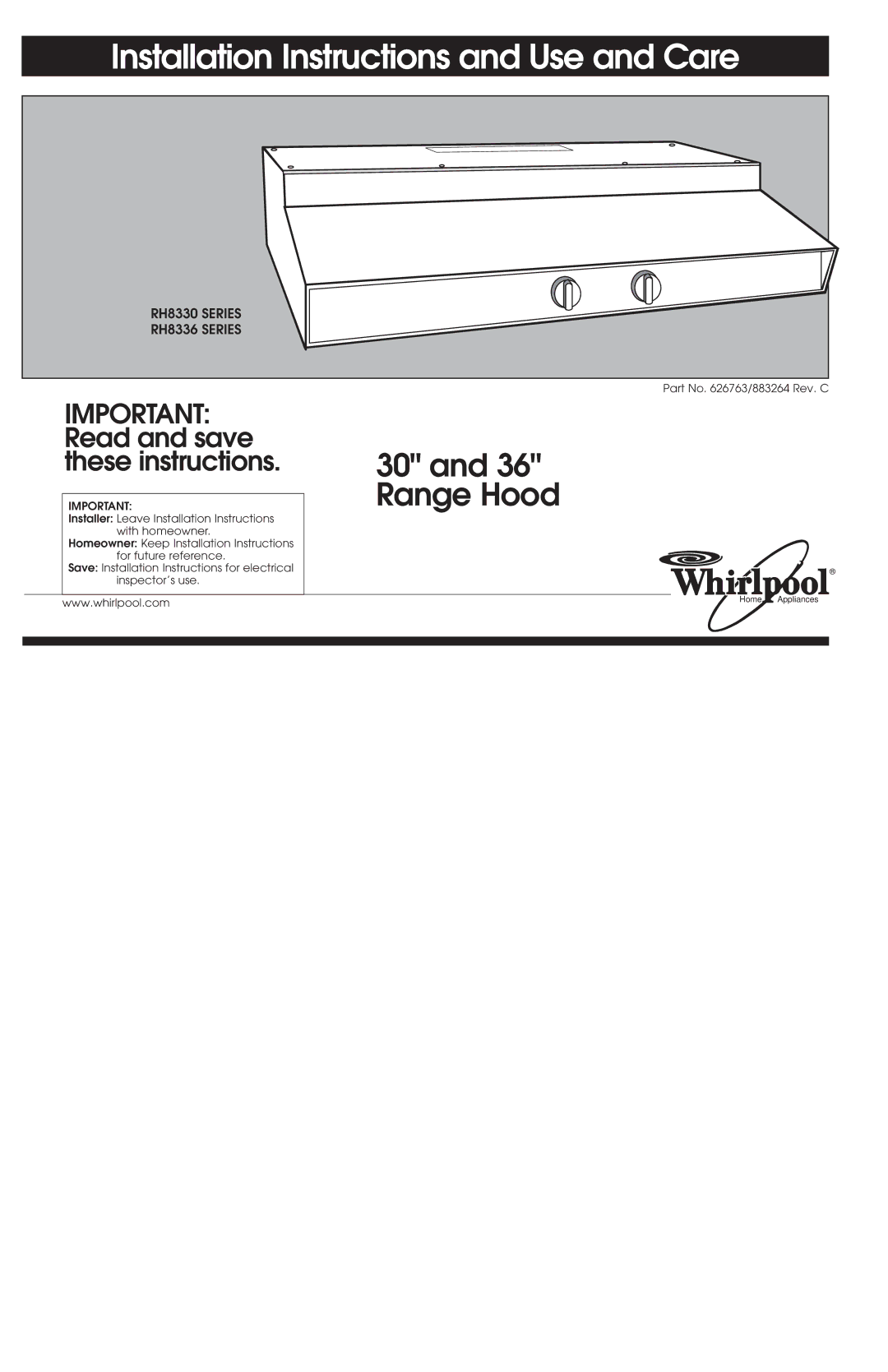 Whirlpool RH8336, RH8330 installation instructions Installation Instructions and Use and Care 